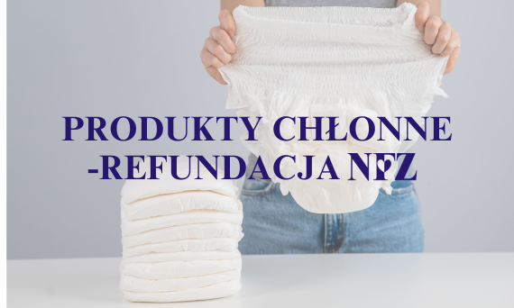 Y.06.01 Produkty chłonne - zasady refundacji